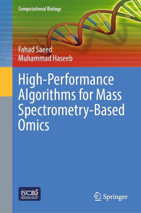 High-Performance Algorithms for Mass Spectrometry-Based Omics - Fahad Saeed, Muhammad Haseeb
