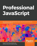 Professional JavaScript -  Hugo Di Francesco,  Siyuan Gao,  Vinicius Isola,  Philip Kirkbride