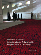 Landsberg in der Zeitgeschichte - Zeitgeschichte in Landsberg - 