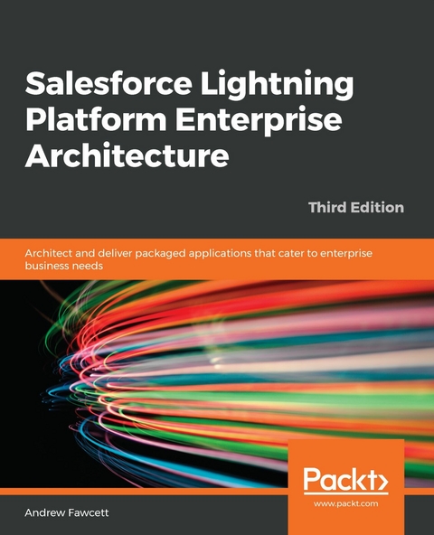 Salesforce Lightning Platform Enterprise Architecture -  Andrew Fawcett
