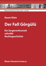 Der Fall G&ouml;rg&uuml;l&uuml; - Karen Klein