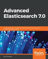 Advanced Elasticsearch 7.0 -  Wong Wai Tak Wong
