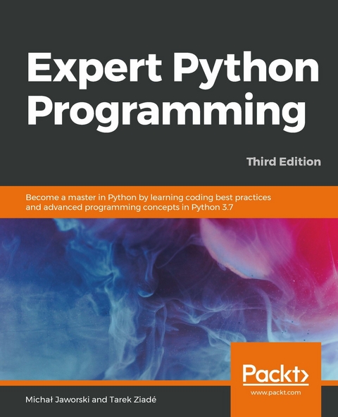 Expert Python Programming -  Jaworski Michal Jaworski,  Ziade Tarek Ziade