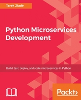 Python Microservices Development -  Tarek Ziade