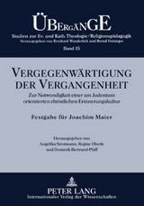 Vergegenw&auml;rtigung der Vergangenheit - 