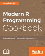 Modern R Programming Cookbook -  Abedin Jaynal Abedin