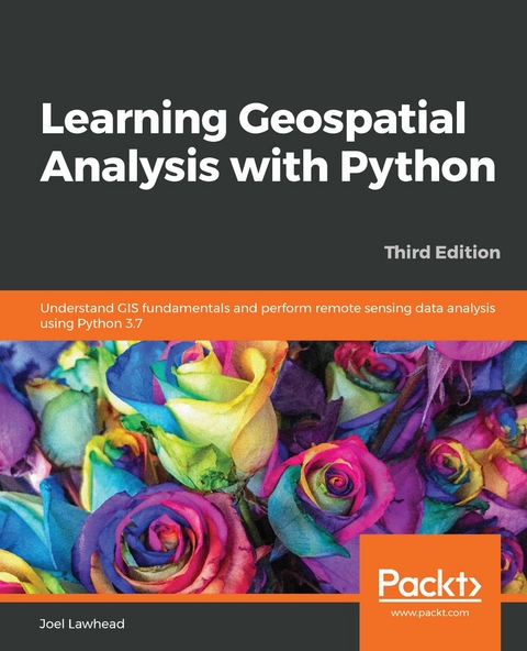 Learning Geospatial Analysis with Python -  Joel Lawhead