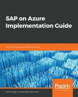 SAP on Azure Implementation Guide -  Jarkowski Bartosz Jarkowski,  Morgan Nick Morgan
