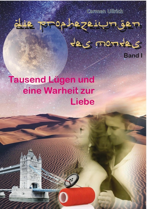 1000 L&uuml;gen und eine Wahrheit zur Liebe - Carmen Ullrich