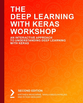 The Deep Learning with Keras Workshop