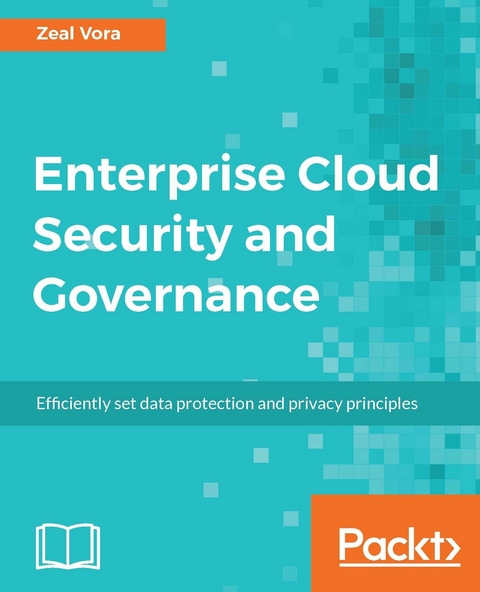 Enterprise Cloud Security and Governance -  Vora Zeal Vora