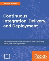 Continuous Integration, Delivery, and Deployment -  Rossel Sander Rossel