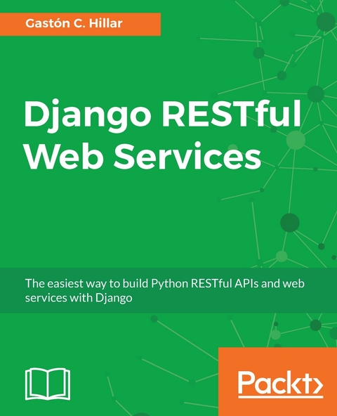 Django RESTful Web Services -  Hillar Gaston C. Hillar