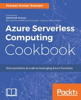 Azure Serverless Computing Cookbook -  Sreeram Praveen Kumar Sreeram