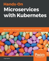 Hands-On Microservices with Kubernetes -  Sayfan Gigi Sayfan