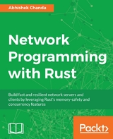 Network Programming with Rust -  Chanda Abhishek Chanda