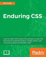 Enduring CSS -  Ben Frain