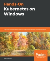 Hands-On Kubernetes on Windows -  Tylenda Piotr Tylenda
