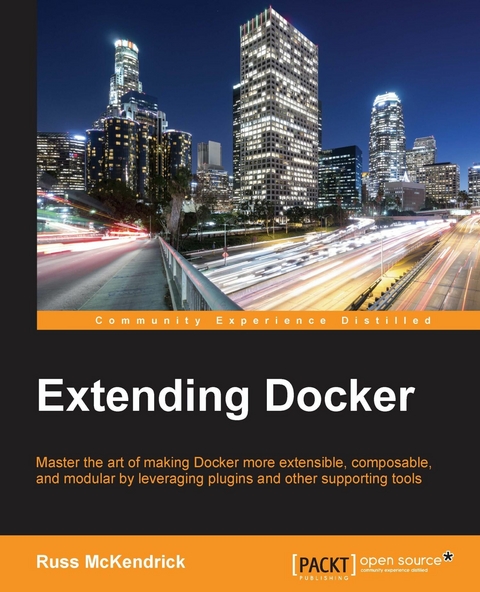 Extending Docker -  McKendrick Russ McKendrick