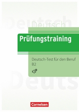 Prüfungstraining DaF Deutsch-Test für den Beruf B2 -  Dieter Maenner