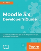Moodle 3.x Developer's Guide -  Wild Ian Wild