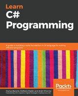 Learn C# Programming -  Marius Bancila,  Raffaele Rialdi,  Ankit Sharma
