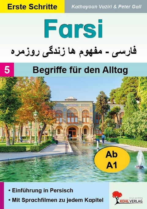 FARSI / Band 5: Begriffe f&uuml;r den Alltag (ab Niveau A1) -  Kathayoun Vaziri,  Peter Gall