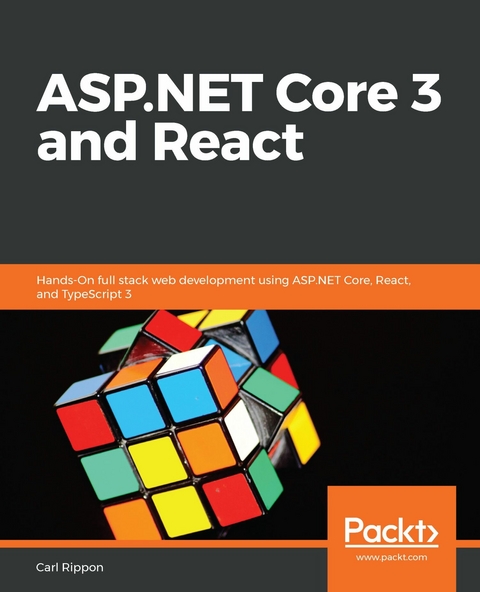 ASP.NET Core 3 and React -  Rippon Carl Rippon