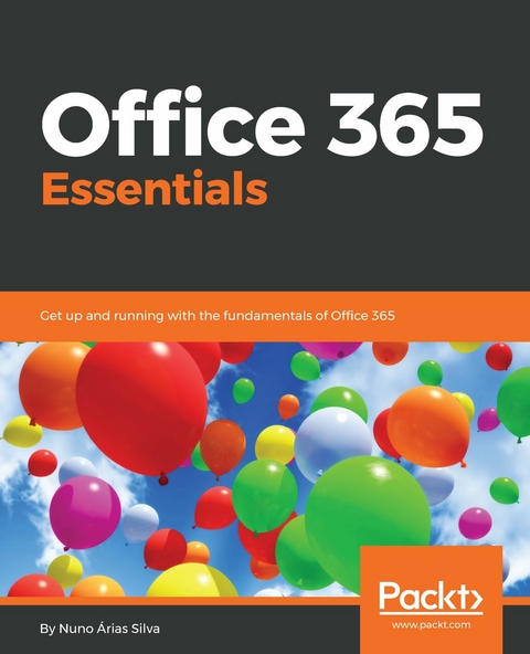 Office 365 Essentials -  Silva Nuno Arias Silva