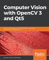 Computer Vision with OpenCV 3 and Qt5 -  Tazehkandi Amin Ahmadi Tazehkandi