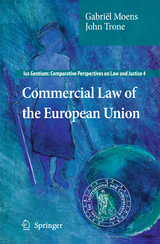 Commercial Law of the European Union - Gabri&euml;l Moens, John Trone