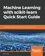 Machine Learning with scikit-learn Quick Start Guide -  Jolly Kevin Jolly