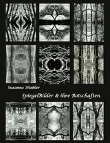 SpiegelBilder und ihre Botschaften - Susanne Niebler