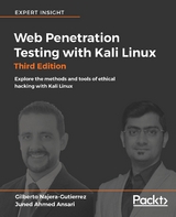 Web Penetration Testing with Kali Linux - Third Edition -  Najera-Gutierrez Gilberto Najera-Gutierrez,  Ansari Juned Ahmed Ansari