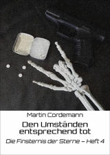 Den Umst&auml;nden entsprechend tot -  Martin Cordemann