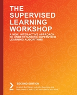 Supervised Learning Workshop -  Jha Ashish Ranjan Jha,  Johnston Benjamin Johnston,  Bateman Blaine Bateman,  Mathur Ishita Mathur