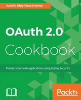 OAuth 2.0 Cookbook -  Nascimento Adolfo Eloy Nascimento