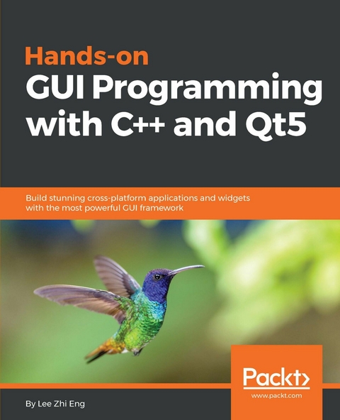 Hands-On GUI Programming with C++ and Qt5 -  Eng Lee Zhi Eng