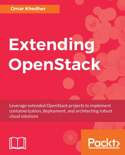 Extending OpenStack -  Khedher Omar Khedher