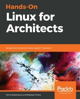 Hands-On Linux for Architects -  Salamanca Denis Salamanca,  Flores Esteban Flores