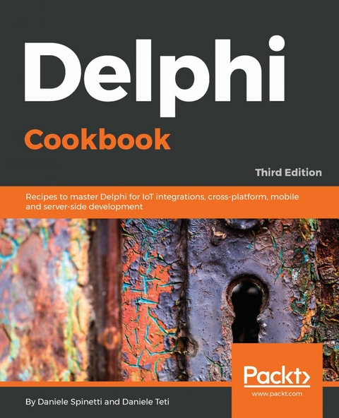 Delphi Cookbook -  Spinetti Daniele Spinetti,  Teti Daniele Teti