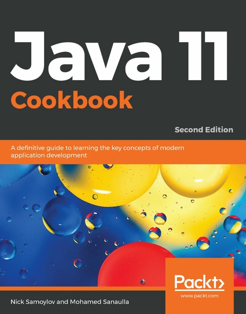 Java 11 Cookbook -  Sanaulla Mohamed Sanaulla,  Samoylov Nick Samoylov