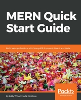 MERN Quick Start Guide -  Koroliova Eddy Wilson Iriarte Koroliova