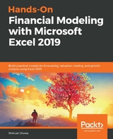 Hands-On Financial Modeling with Microsoft Excel 2019 -  Oluwa Shmuel Oluwa