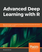 Advanced Deep Learning with R -  Rai Bharatendra Rai