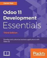 Odoo 11 Development Essentials - Third Edition -  Reis Daniel Reis