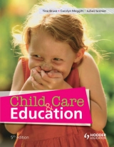Child Care and Education, 5th Edition - Bruce, Tina; Meggitt, Carolyn