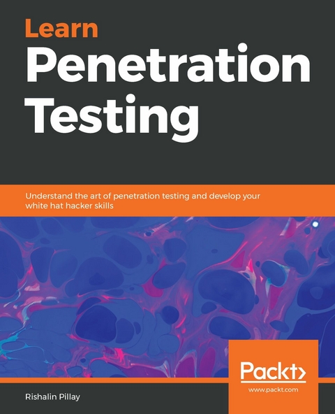 Learn Penetration Testing -  Pillay Rishalin Pillay