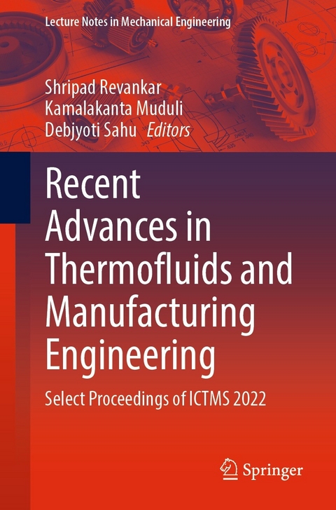 Recent Advances in Thermofluids and Manufacturing Engineering - 