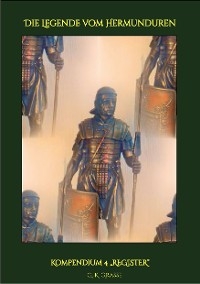 Die Legende vom Hermunduren -  G. K. Grasse
